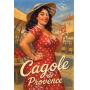 Visuel de Cagole de Provence – La reine du marché