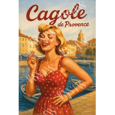 Cagole de Provence – Rieuse et radieuse